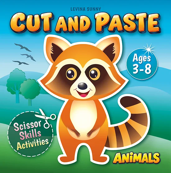 Cut and Paste Book for Kids - Animals book cover