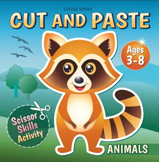 Cut and Paste Book for Kids - Animals book cover