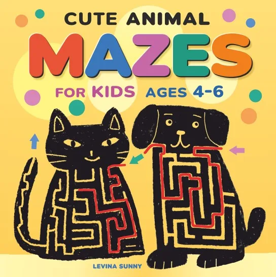 Cute Animal Mazes For Kids book cover