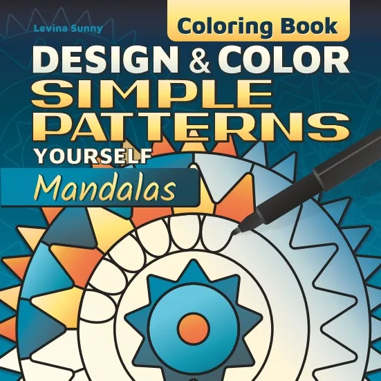 Design and Color Simple Patterns Yourself - Mandalas book cover
